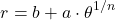 r=b+a\cdot\theta^{1/n}