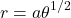 r=a\theta^{1/2}
