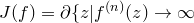 J (f) = \partial \{z | f^{(n)}(z) \to \infty
