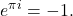 \[e^{\pi i}=-1 .\]